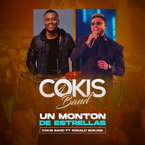 Un Montón de Estrellas(En Vivo)[feat. Ronald Borjas & Adelmo Gauna]