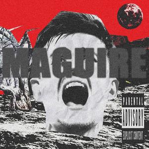 Maguire (feat. Dalynn & Bundhy) (Explicit)