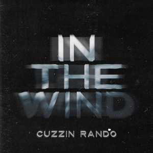 In the Wind (Explicit)