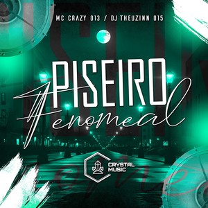Piseiro Fenomenal (Explicit)