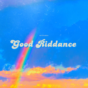 Good Riddance (Explicit)