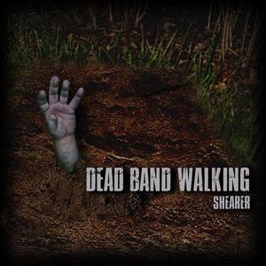 Dead Band Walking (Explicit)
