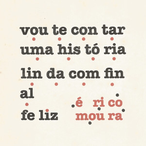 Vou Te Contar uma História Linda Com Final Feliz