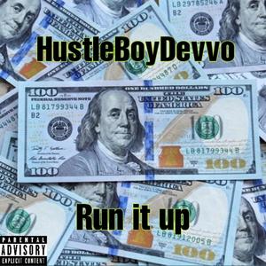 Run It Up (Explicit)