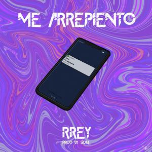 Me Arrepiento (Explicit)