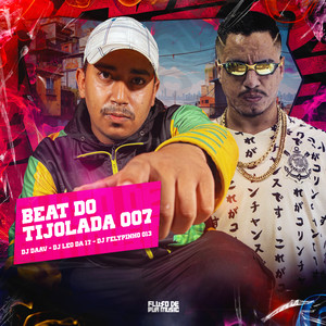 Beat do Tijolada 007 (Explicit)