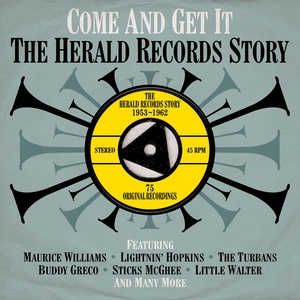 Come and Get It: The Herald Records Story 1953-1962