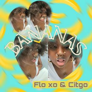 BANANAS (feat. Citgo) [Explicit]