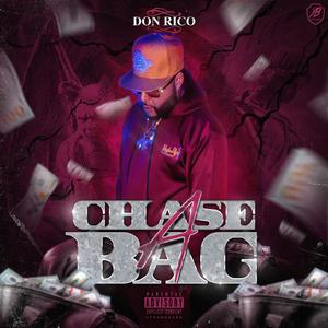 Chase A Bag (Explicit)