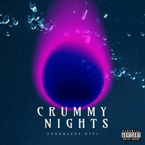 Crummy Nights (Explicit)