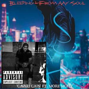 Bleedin' 4rom My Soul (feat. More Mcfly) (Explicit)