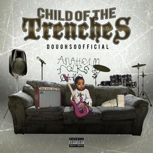 Child of the trenches (Explicit)