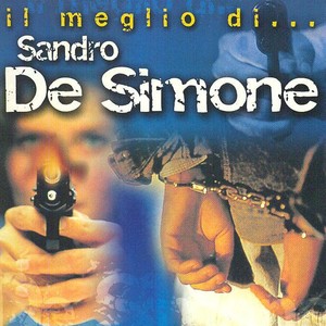 Il Meglio Di... Sandro De Simone