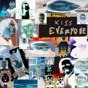 KISS EVERYONE!! (Explicit)