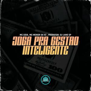 Joga Pra Gestão Inteligente (Explicit)