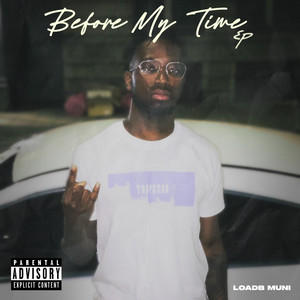 Before My Time (Explicit)