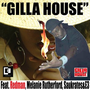 Gilla House (Explicit)
