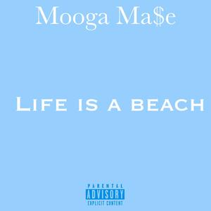 Life is a beach (Remastered ) [Explicit]