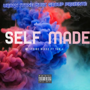 Self Made (feat. Yah-L)