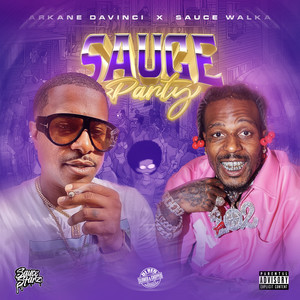 Sauce Party (Slowed & Chopped) (Explicit)