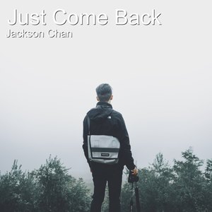 Just Come Back