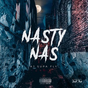 Nasty Nas (Explicit)