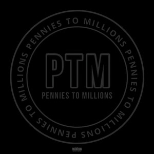 Pennies to Millions (Explicit)