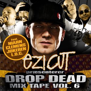 Drop Dead Mix Tape Vol. 6 (Explicit)