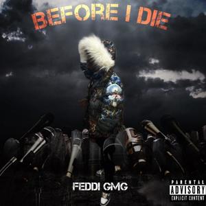 Before i die (Explicit)