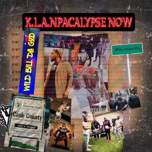 K.L.A.N.Pacalypse Now (Explicit)