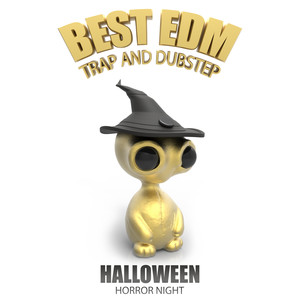 Best EDM Trap and Dubstep (Halloween Horror Night)