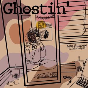 Ghostin'(feat. Monalyse) (Explicit)