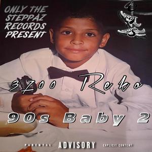 90's Baby 2 (Explicit)