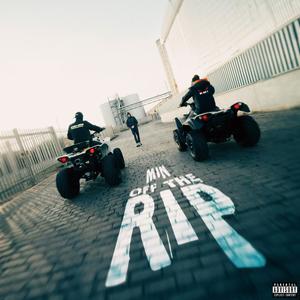 Off The Rip (Explicit)