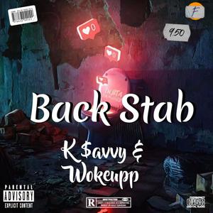 Back Stab (feat. Wokeupp) [Explicit]