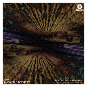 You Gotta Believe (Andreu Bacchetti Remix)