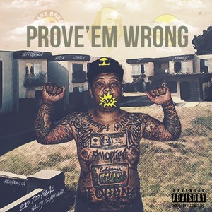 Prove Em Wrong (Explicit)