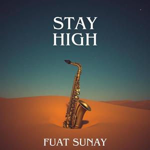 Stay High (Sax House)