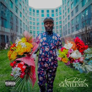 Nonchalant Gentlemen (Explicit)