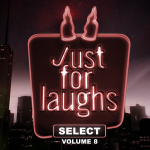 Just for Laughs - Select, Vol. 8
