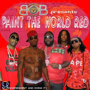 Paint The World Red (Explicit)