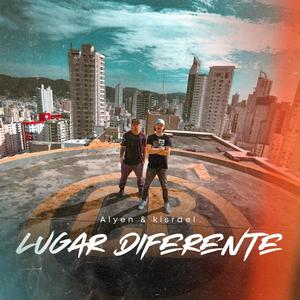 Lugar diferente (feat. Kisrael coelho)