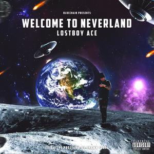 Welcome to Neverland (Explicit)