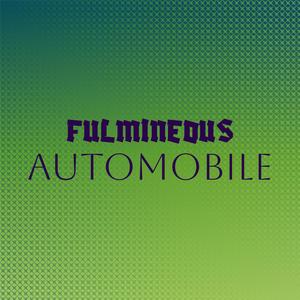 Fulmineous Automobile