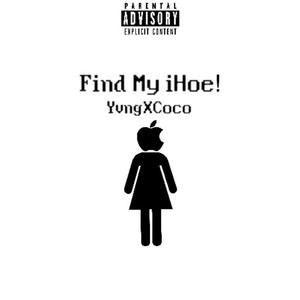 Find My iHoe! (Explicit)