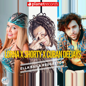 Ella Baila Reggaeton (with DJ Shorty, Cuban Deejay$|- Original Mix)