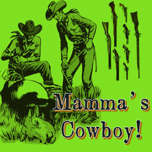 Mamma's Cowboy! (feat. Van Nes) [Explicit]