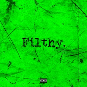Filthy. (Explicit)