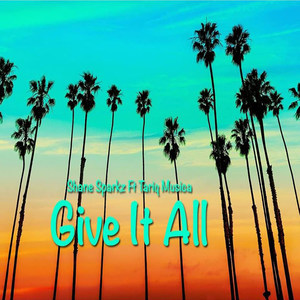 Give It All (feat. Tariq Musica)