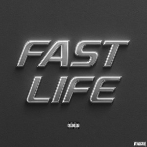 Fast Life